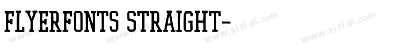 Flyerfonts Straight字体转换